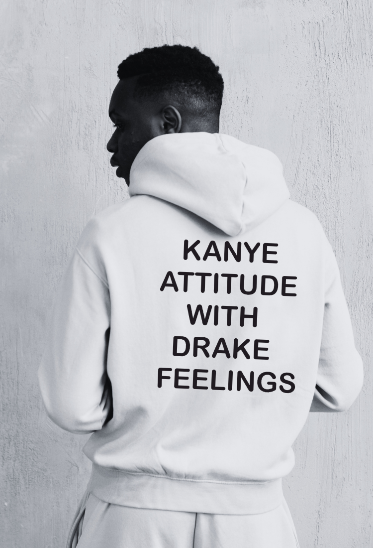 Φούτερ Kanye Attitude With Drake Feelings HOOD901