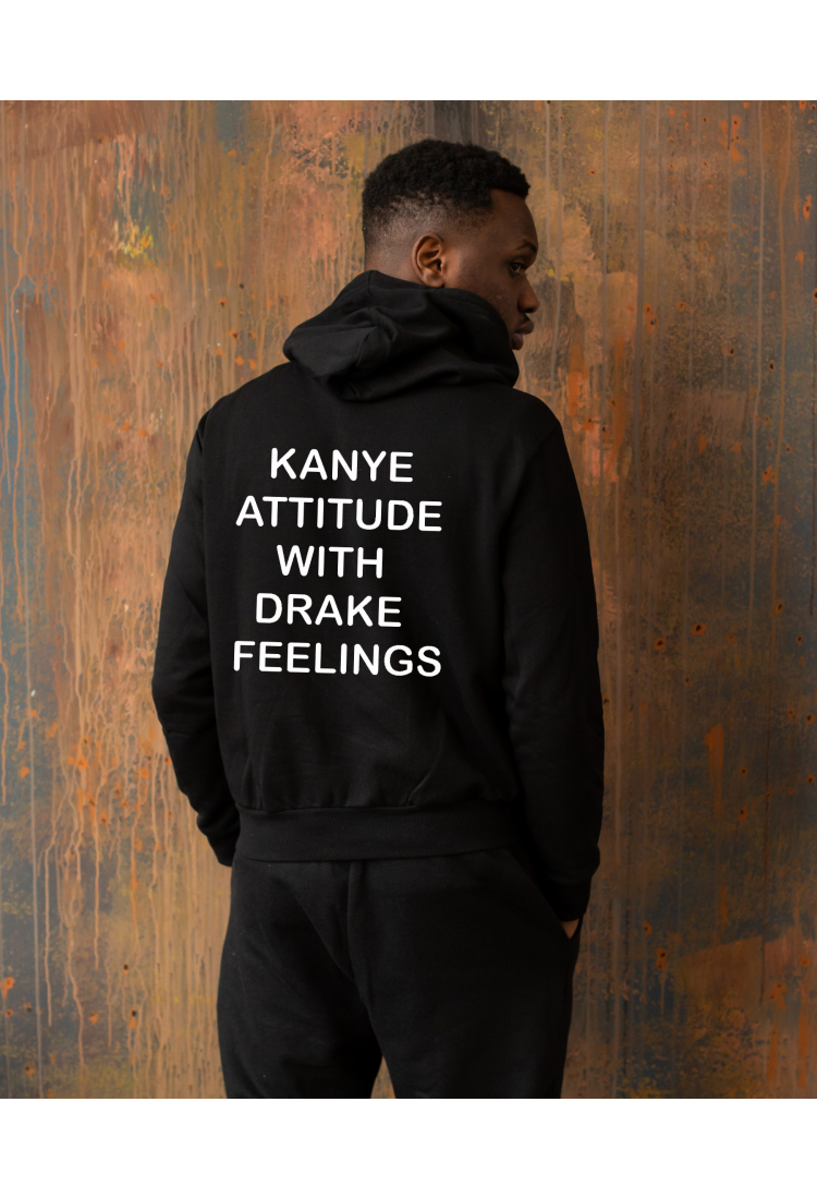 Φούτερ Kanye Attitude With Drake Feelings HOOD901