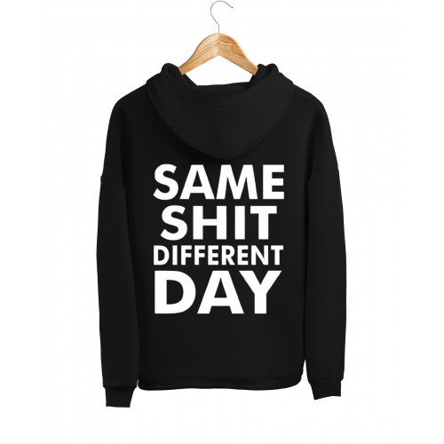 Sweatshirt With Same Shit Different Day Print HOOD914