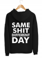 Sweatshirt With Same Shit Different Day Print HOOD914