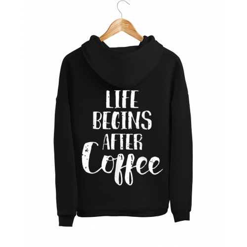 Sweatshirt With Print life Begins After Coffee HOOD915