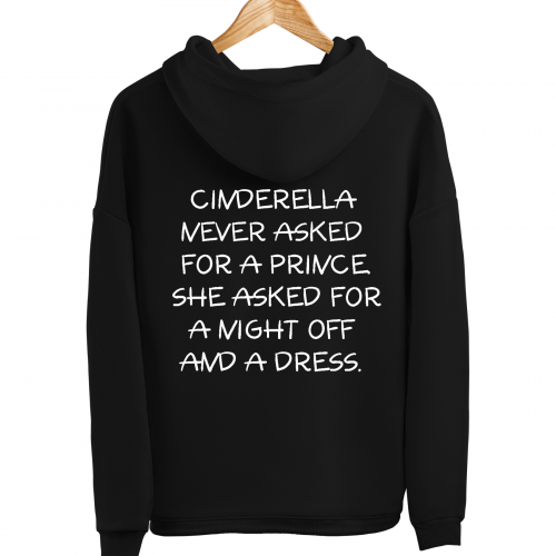 Sweatshirt With Cinderella Never Asked Print HOOD922