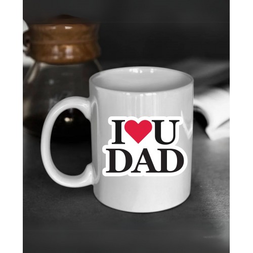 Κούπα I Love YOU DAD CPE747