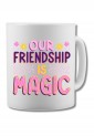 Κούπα Our Friendship Is Magic CPE752