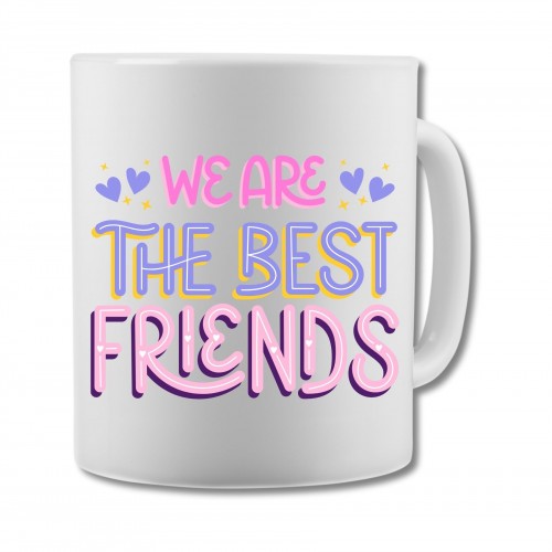We Are The Best Friends Mug CPE753