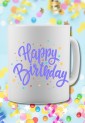 Happy Birthday Mug CPE757