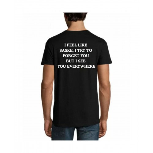 Short Sleeve T-Shirt With I Feel Like Sasuke Print IFL978