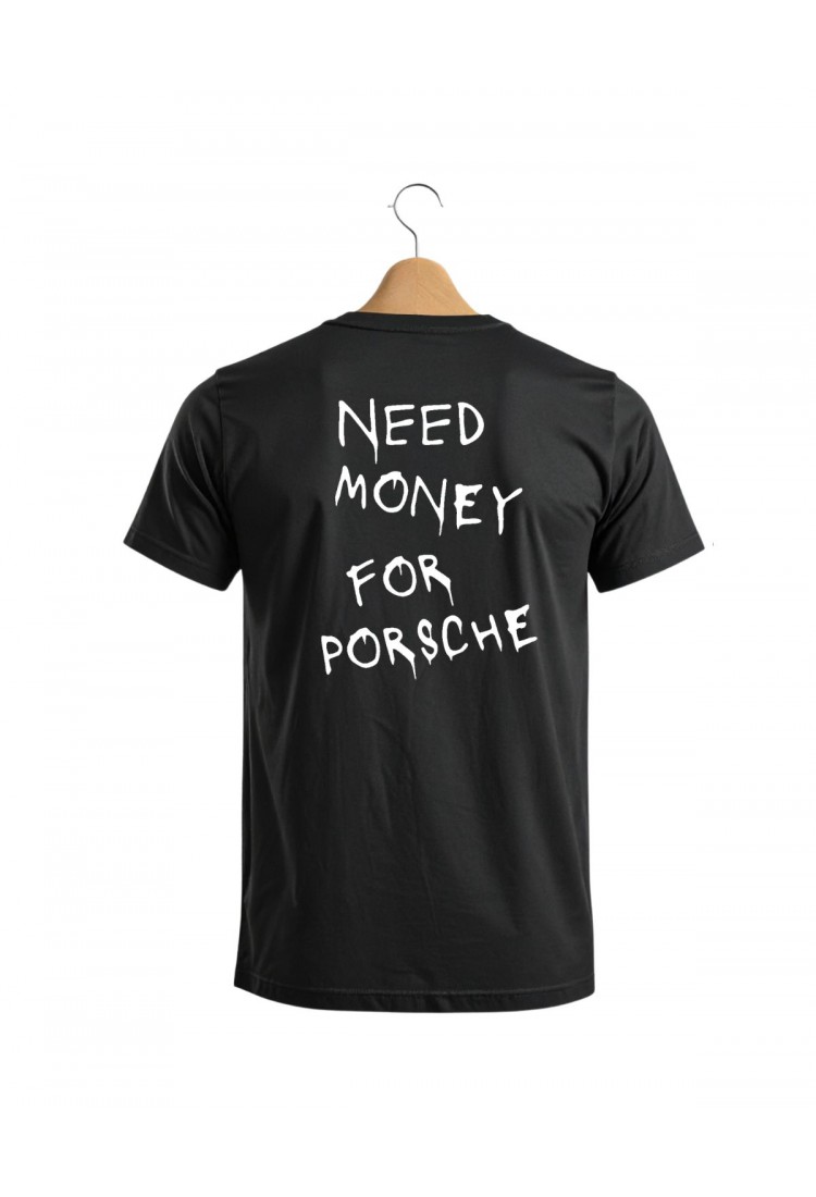 Ανδρική Μπλούζα Need Money For Porsche 100% Βαμβάκι