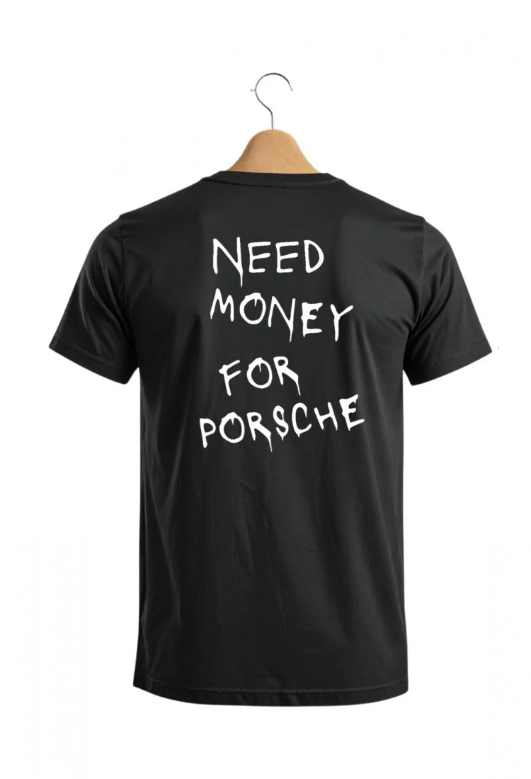 Ανδρική κοντομάνικη μπλούζα Need Money For Porsche από 100% βαμβάκι