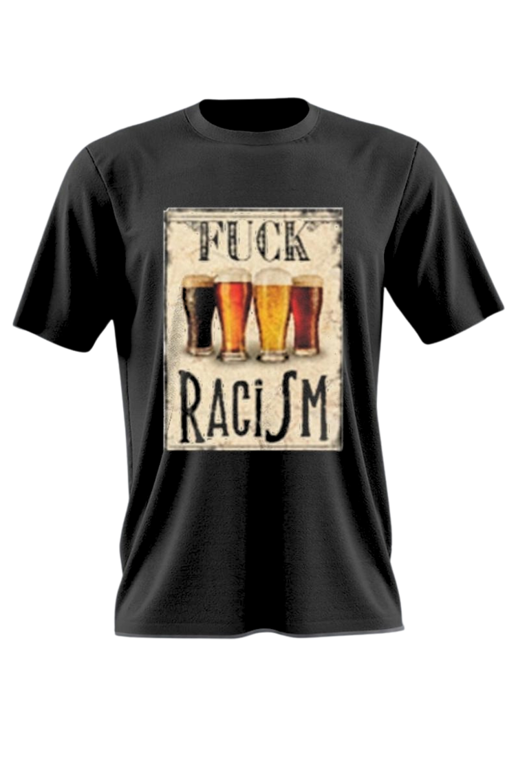 F*ck Racism Men's T-Shirt MC166