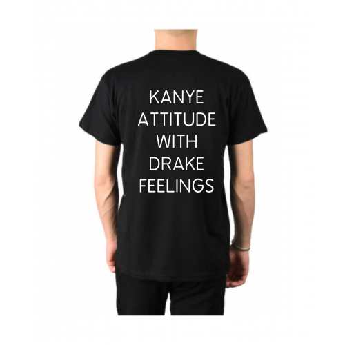 Αντρική Μπλούζα Kanye Attitude With Drake Feelings MTP901