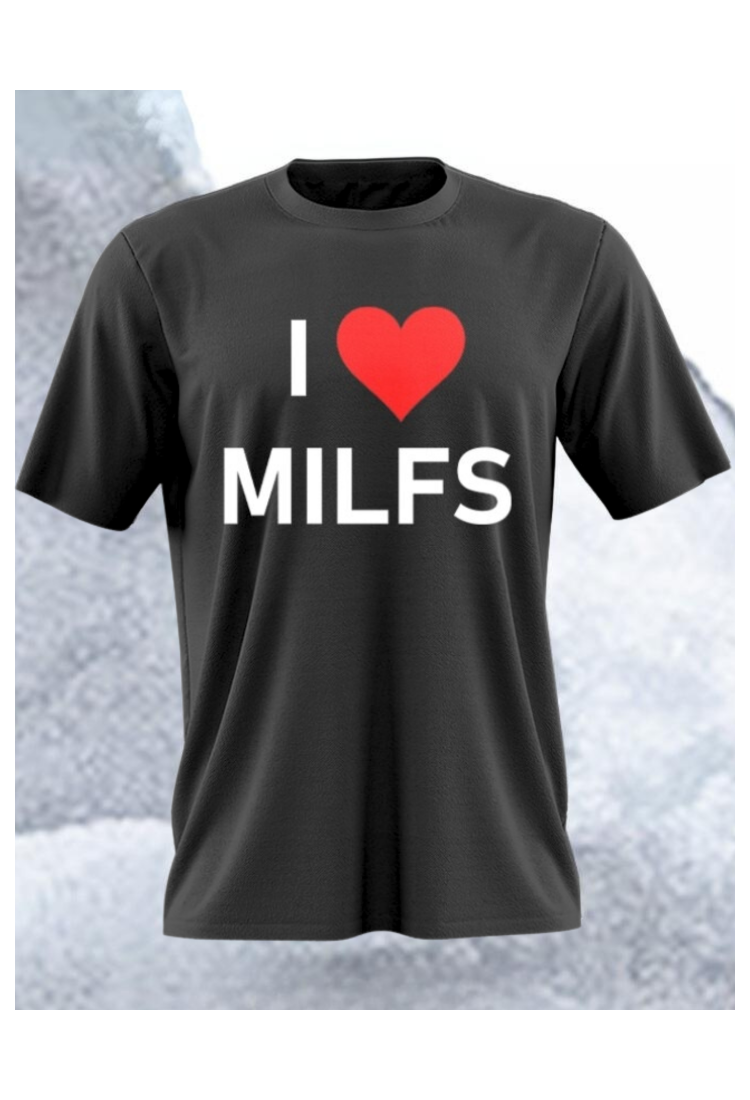 Men's T-Shirt I Love Milfs OB736